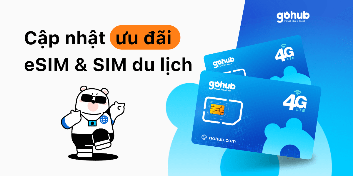 Cập nhật ưu đãi mua eSIM & SIM du lịch Tháng 03.2026