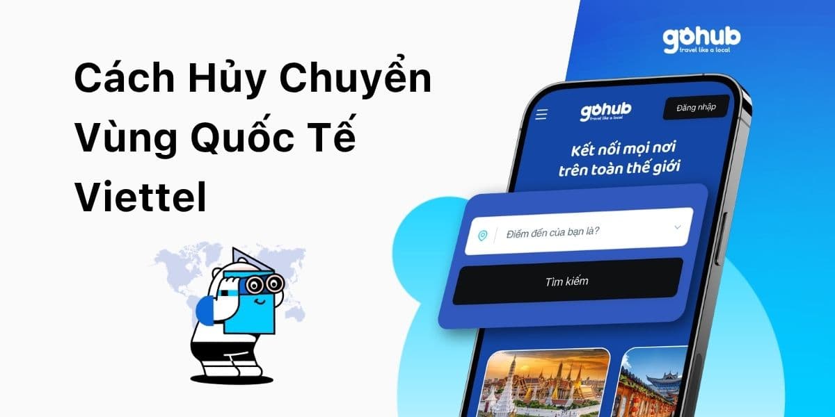 Cách Hủy Chuyển Vùng Quốc Tế Viettel Và Tắt Data Roaming Đúng Cách