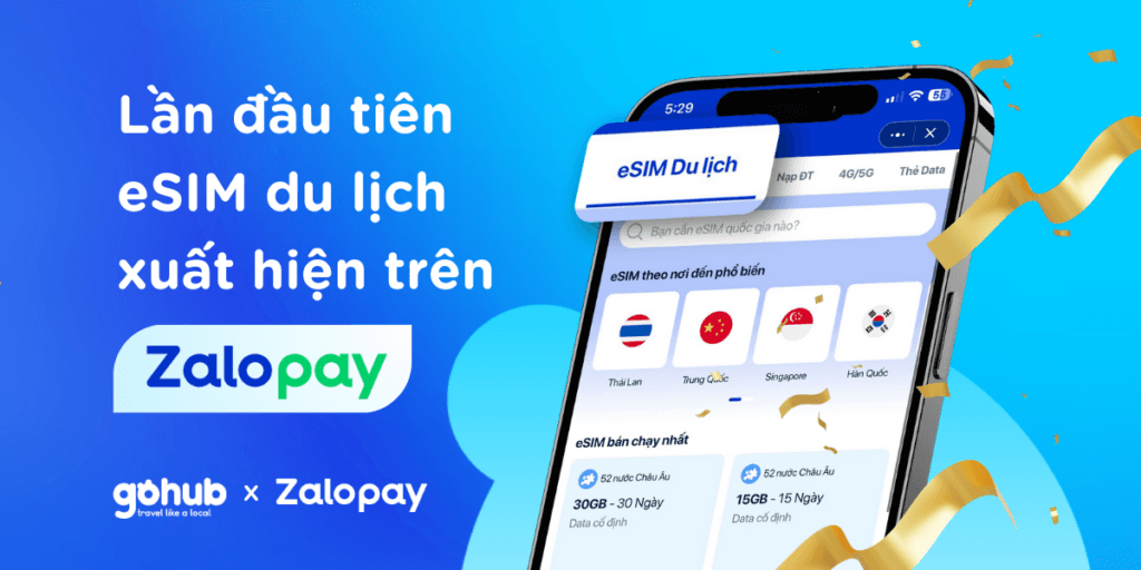 Gohub và Zalopay trở thành đối tác chiến lược triển khai dịch vụ eSIM